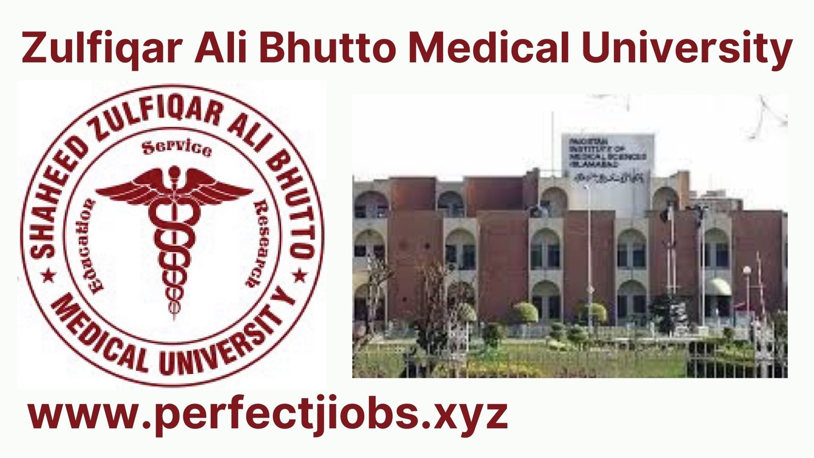 Zulfiqar Ali Bhutto Medical University